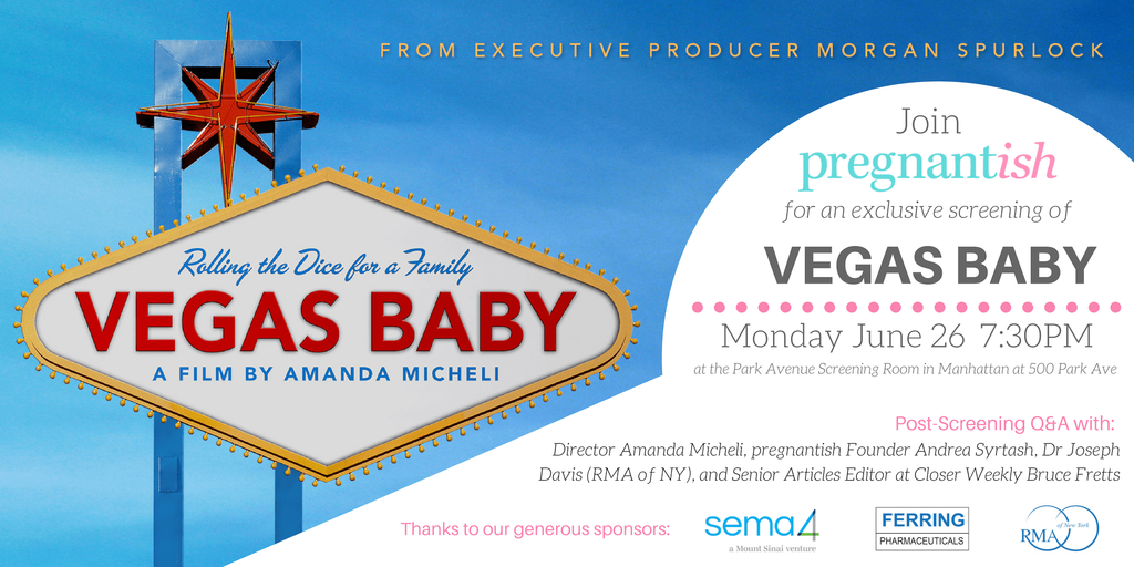 Pregnantish Presents An Exclusive Screening Of Vegas Baby